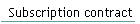 Subscription contract