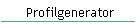 Profilgenerator