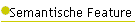 Semantische Feature